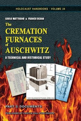 Book cover for The Cremation Furnaces of Auschwitz, Part 2