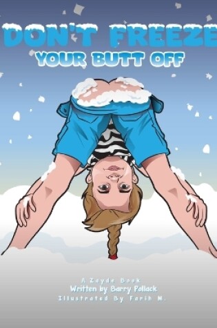Cover of Don't Freeze Your Butt Off