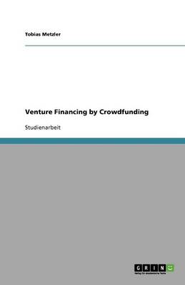 Book cover for Venture Financing by Crowdfunding