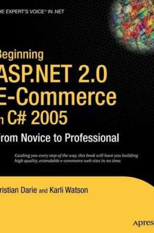 Cover of Beginning ASP.Net 2.0 E-Commerce in C# 2005: From Novice to Professional