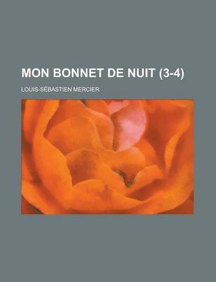 Book cover for Mon Bonnet de Nuit (3-4)