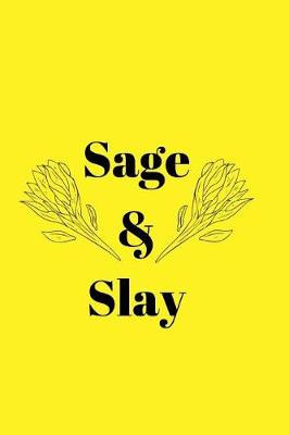 Book cover for Sage & Slay