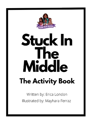 Book cover for Stuck In The Middle (The Activity Book)