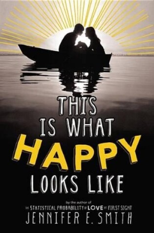 Cover of This Is What Happy Looks Like Free Preview Edition (First 3 Chapters)