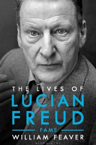 Cover of The Lives of Lucian Freud: FAME 1968 - 2011