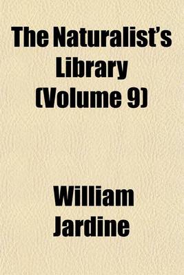 Book cover for The Naturalist's Library Volume 10