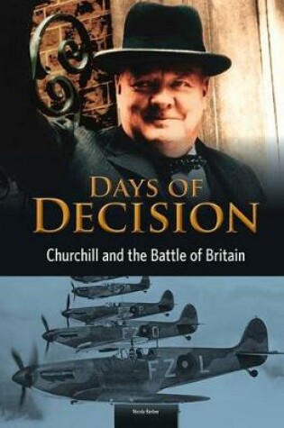 Cover of Churchill and the Battle of Britain: Days of Decision (Days of Decision)