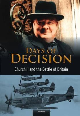 Book cover for Churchill and the Battle of Britain: Days of Decision (Days of Decision)