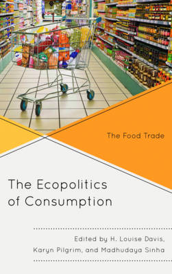 Book cover for The Ecopolitics of Consumption