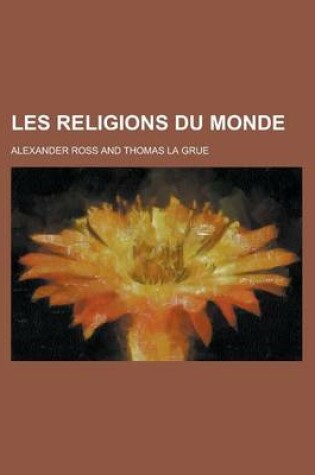 Cover of Les Religions Du Monde