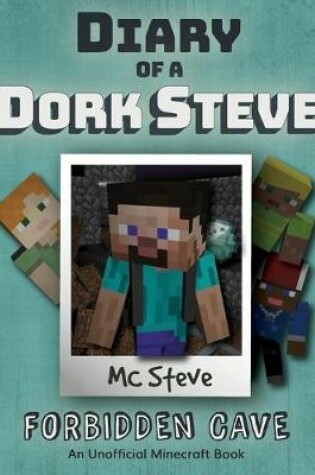 Cover of Diary of a Minecraft Dork Steve