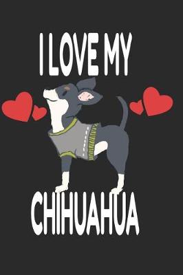 Book cover for I Love My Chihuahua