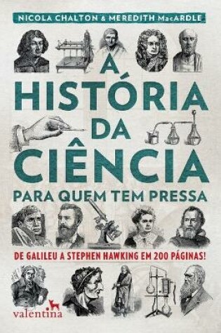 Cover of A Historia da Ciencia para quem tem pressa