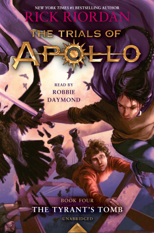 Cover of The Trials of Apollo, Book Four: The Tyrant's Tomb