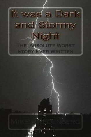 Cover of It was a Dark and Stormy Night