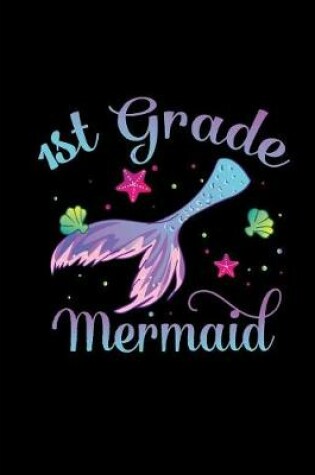 Cover of 1st Grade Mermaid