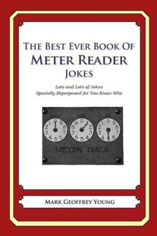 Cover of The Best Ever Book of Meter Reader Jokes