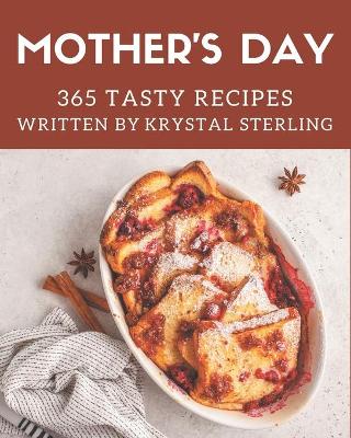 Book cover for 365 Tasty Mother's Day Recipes