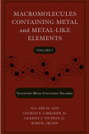 Book cover for Macromolecules Containing Metal and Metal-Like Elements