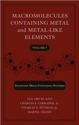 Book cover for Macromolecules Containing Metal and Metal-Like Elements