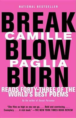 Book cover for Break, Blow, Burn: Camille Paglia Reads Forty-Three of the World's Best Poems