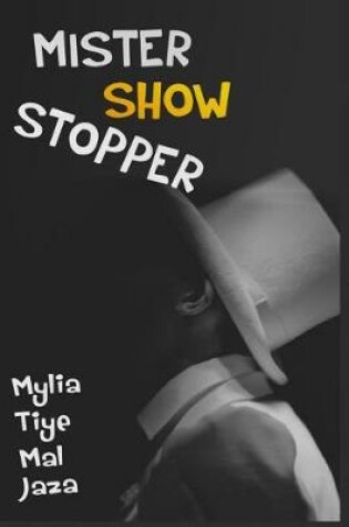 Cover of Mister Show Stopper