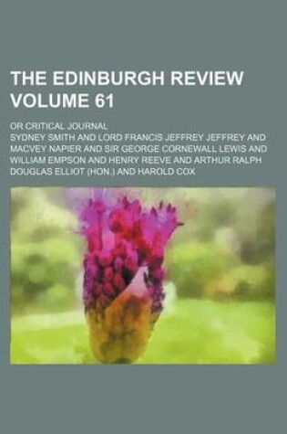 Cover of The Edinburgh Review Volume 61; Or Critical Journal