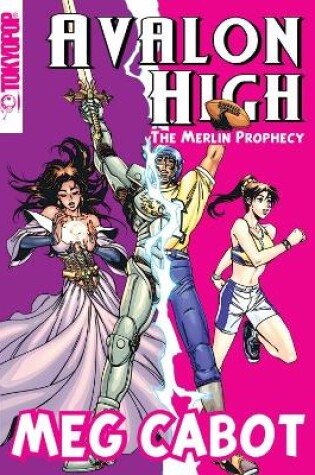 Cover of AVALON HIGH MANGA: THE MERLIN PROPHECY