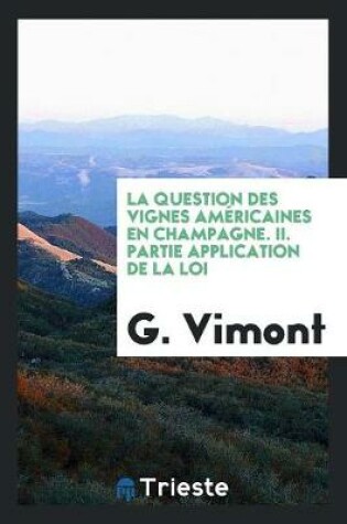 Cover of La Question Des Vignes Americaines En Champagne