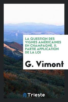 Book cover for La Question Des Vignes Americaines En Champagne