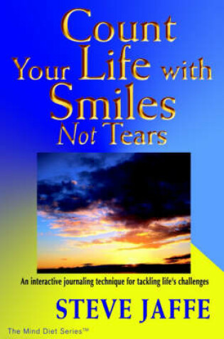 Cover of Count Your Life with Smiles, Not Tears