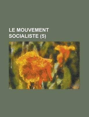 Book cover for Le Mouvement Socialiste (5)