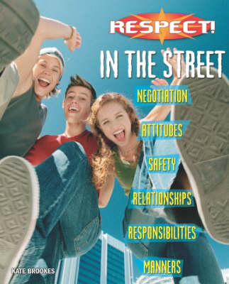 Book cover for Respect!: In The Street