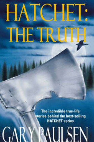 Cover of Hatchet: The Truth