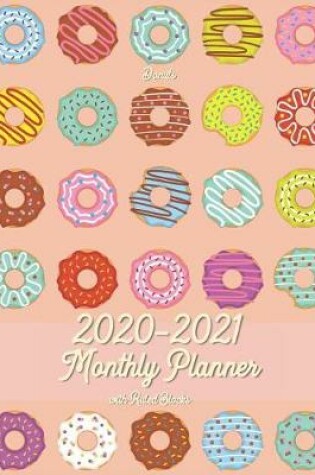 Cover of 2020-2021 Monthly Planner with Ruled Blocks Donuts