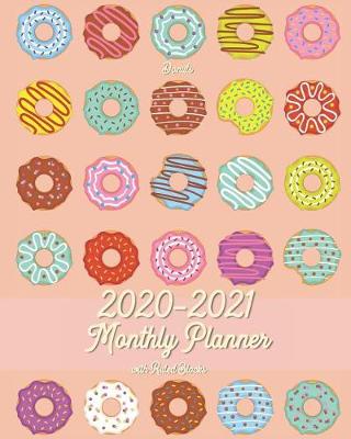 Book cover for 2020-2021 Monthly Planner with Ruled Blocks Donuts