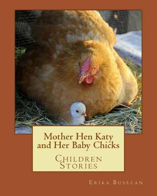 Book cover for Mother Hen Katy and Her Baby Chicks