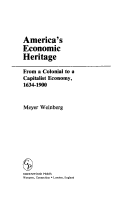 Cover of America's Economic Heritage [2 volumes]