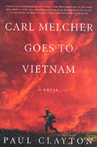 Cover of Carl Melcher Goes to Vietnam