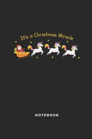 Cover of It's a Christmas Miracle Notebook