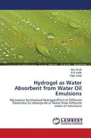 Cover of Hydrogel as Water Absorbent from Water Oil Emulsions