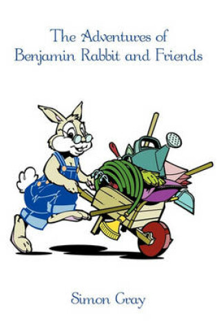 Cover of The Adventures of Benjamin Rabbit and Friends