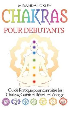 Book cover for Chakras pour Debutants