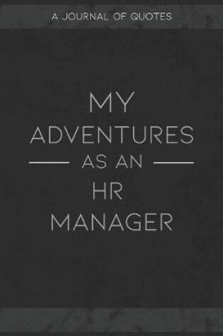 Cover of My Adventures As An HR Manager