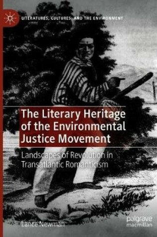 Cover of The Literary Heritage of the Environmental Justice Movement