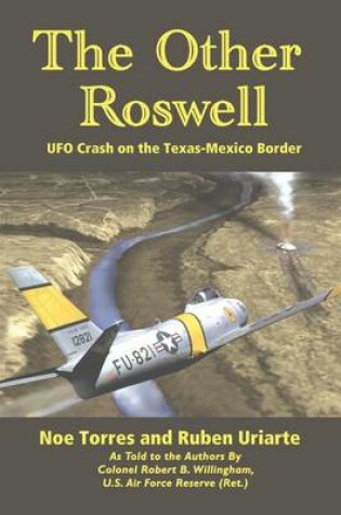 Cover of The Other Roswell: UFO Crash on the Texas-Mexico Border