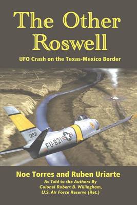 Book cover for The Other Roswell: UFO Crash on the Texas-Mexico Border