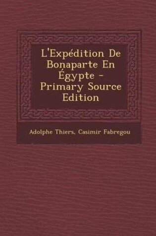 Cover of L'Expedition de Bonaparte En Egypte