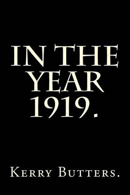 Book cover for In the Year 1919.