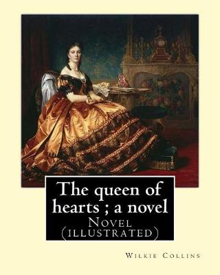 Book cover for The queen of hearts; a novel By